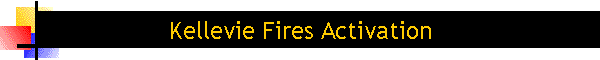 Kellevie Fires Activation